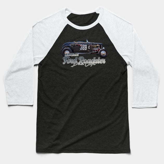 1932 Ford Roadster Deuce Coupe Baseball T-Shirt by Gestalt Imagery